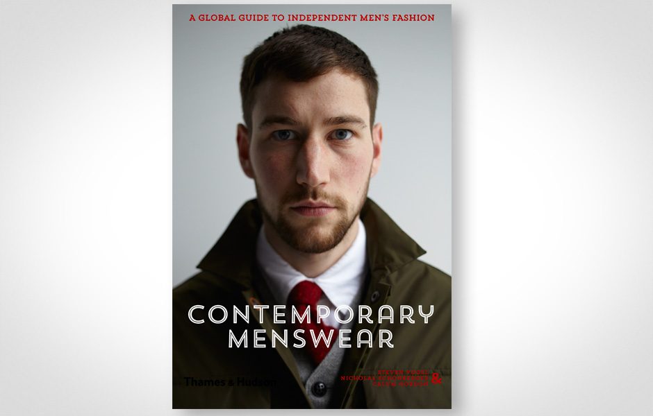top 5 coffee table books for the holidays contemporary menswear  a global guide to independent men s fashion