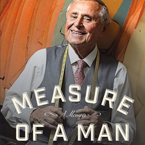 Measure-of-a-Man-A-Memoir-Book-Cover-with-Martin-Greenfield
