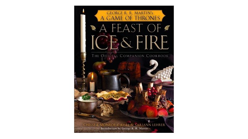 A Feast of Ice and Fire Cookbook