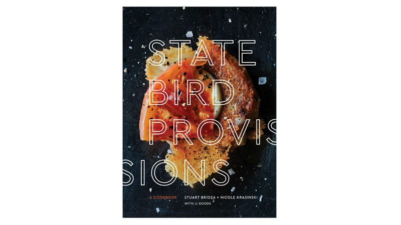 state bird provisions cookbook
