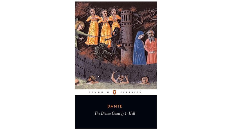Dante's Inferno (The Divine Comedy: Volume I, Hell)