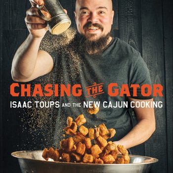 Isaac Toups Chasing the Gator Book