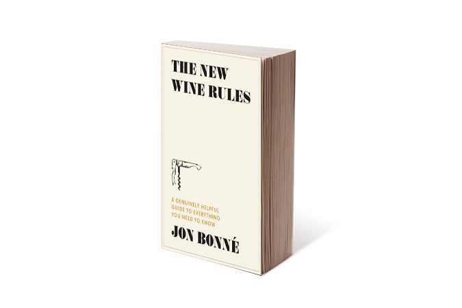 The New Wine Rules by Jon Bonné