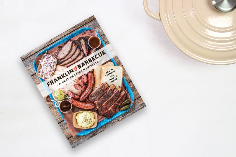Franklin Barbecue: A Meat-Smoking Manifesto by Aaron Franklin and Jordan Mackay