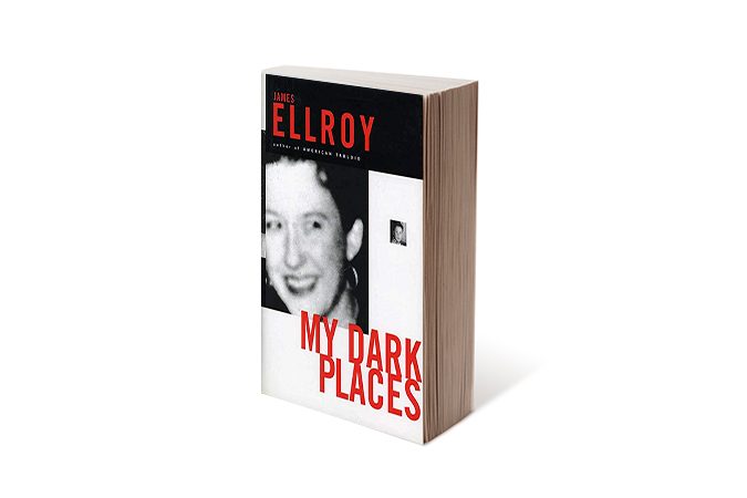 My Dark Places by James Ellroy