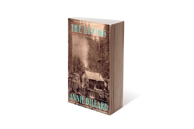 The Living by Annie Dillard