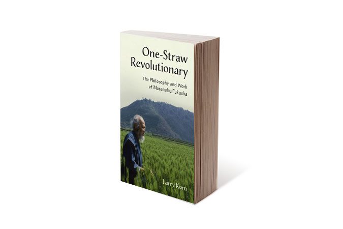 The One-Straw Revolution by Masanobu Fukuoka
