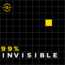 99% invisible