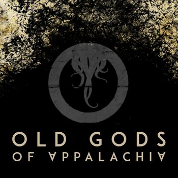 Old Gods of Appalachia