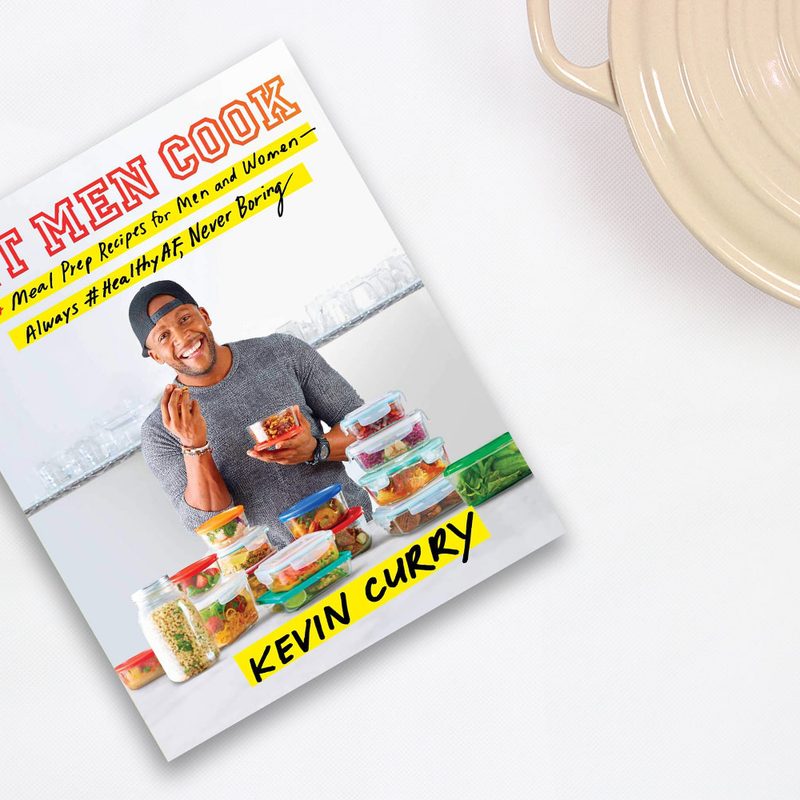 Fit Men Cook by Kevin Curry.