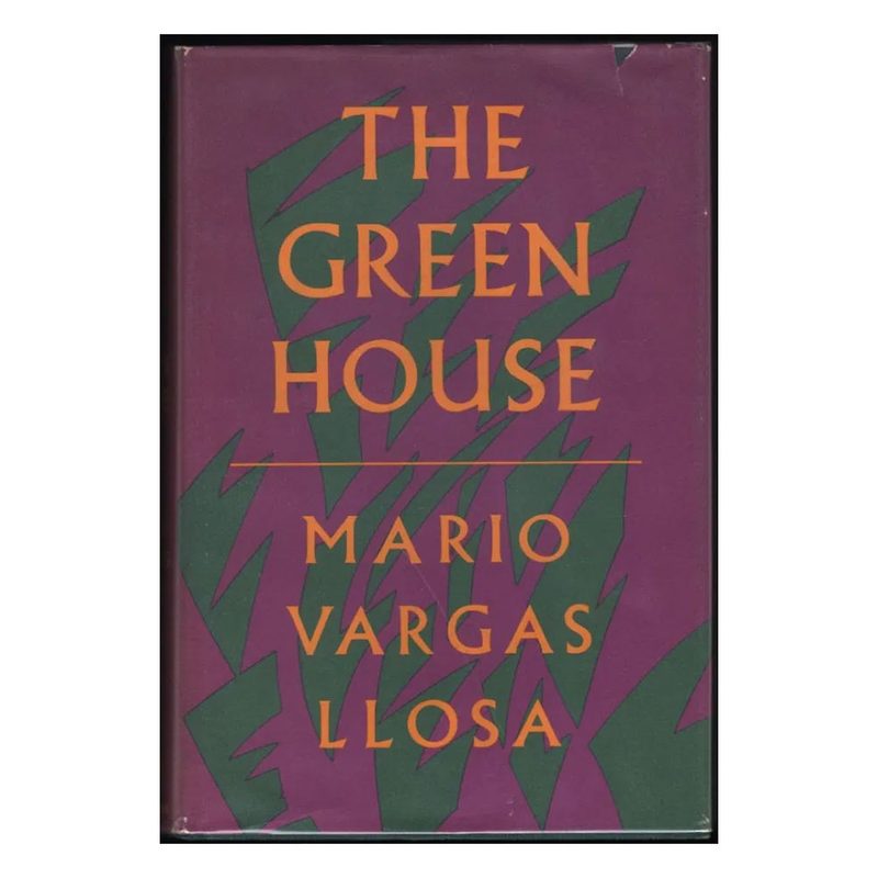 The Green House by Mario Vargas Llosa.