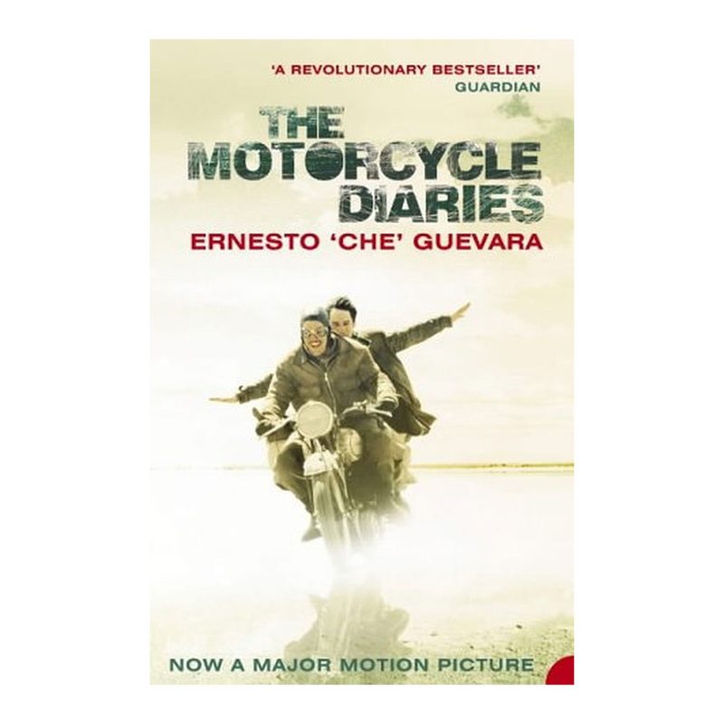 The Motorcycle Diaries by Ernesto Che Guevara.