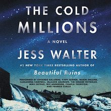 The Cold Millions Jess Walter Book Cover