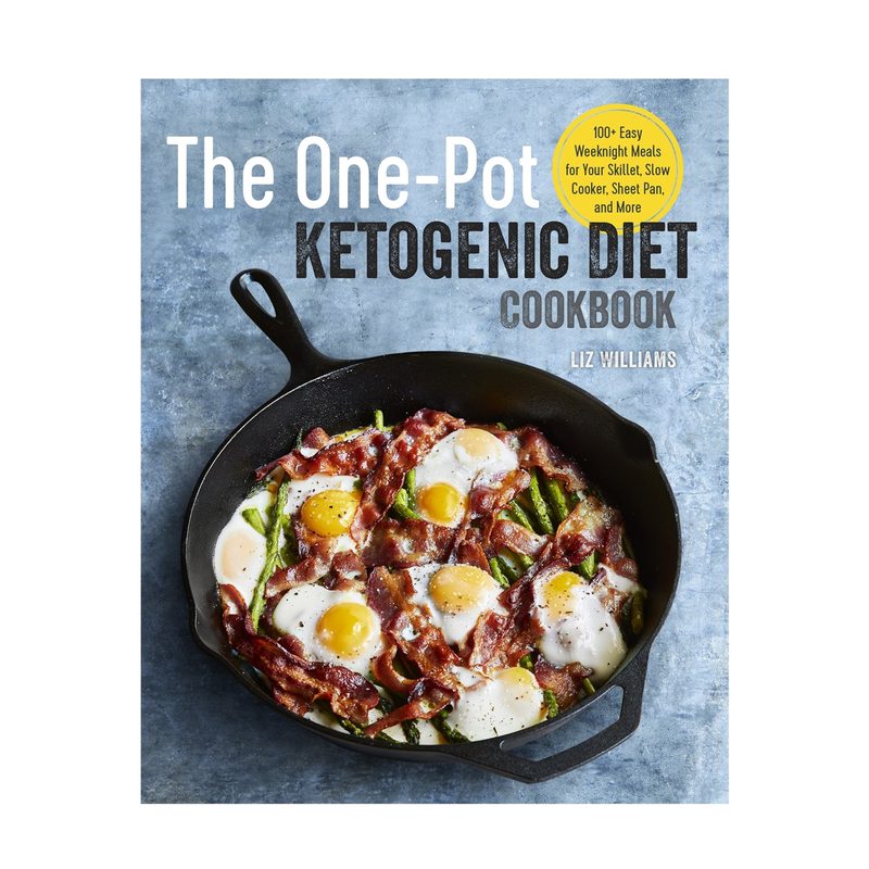 The One-Pot Ketogenic Diet Cookbook by Liz Williams
