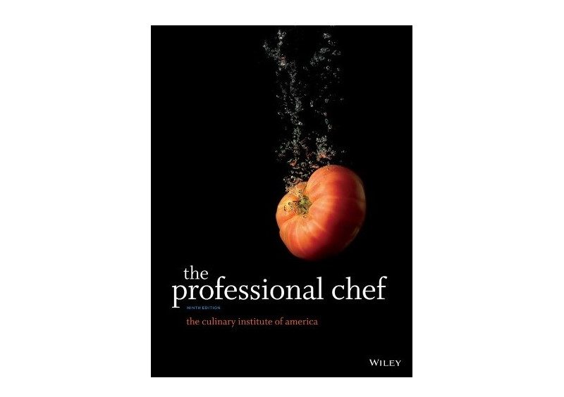 The Professional Chef by The Culinary Institute of America
