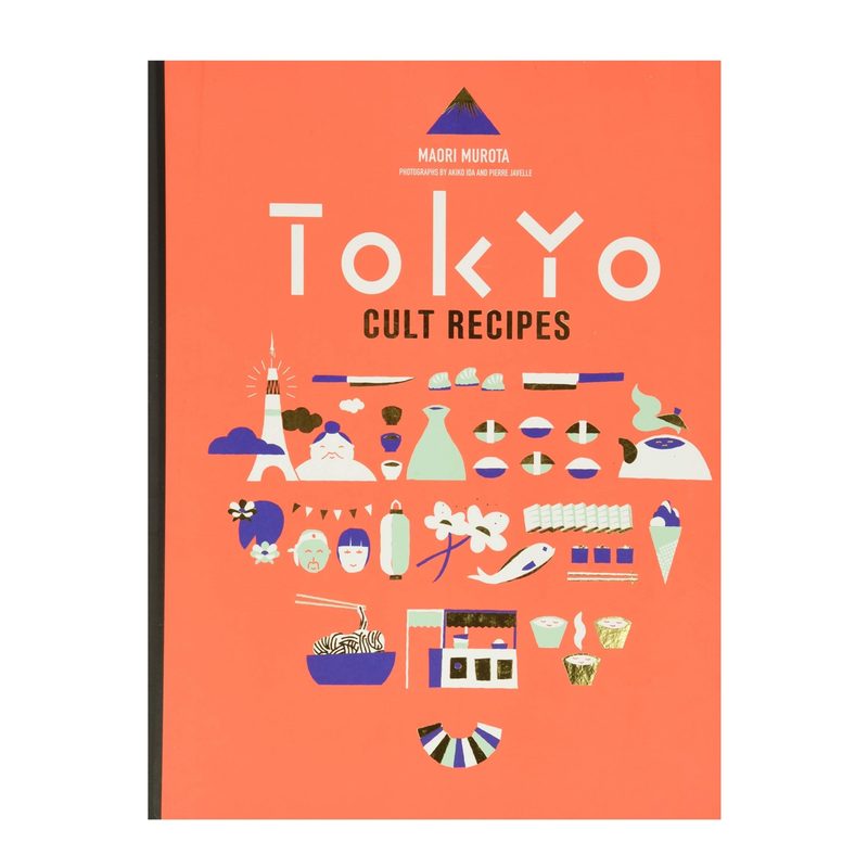 Tokyo Cult Recipes by Maori Murota