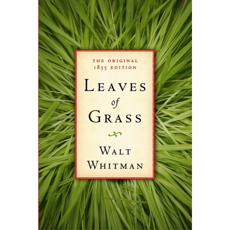 Leaves of Grass by Walt Whitman.