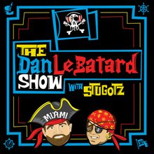 The Dan Le Batard Show with Stugotz.
