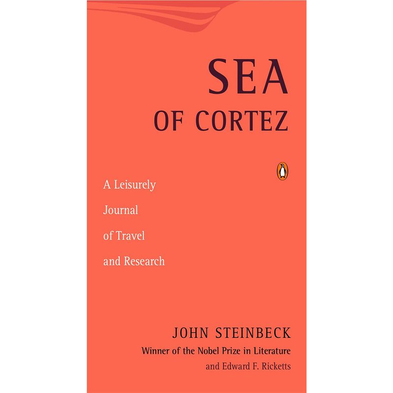 Sea of Cortez A Leisurely Journal of Travel and Research novel image.