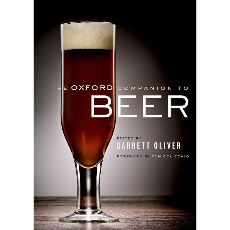 The Oxford Companion to Beer By Garret Oliver.