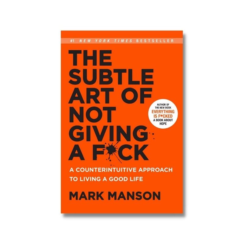 Subtle Art Of Not Giving A Fck Best Self Help Books