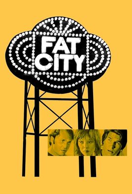 5. Fat City
