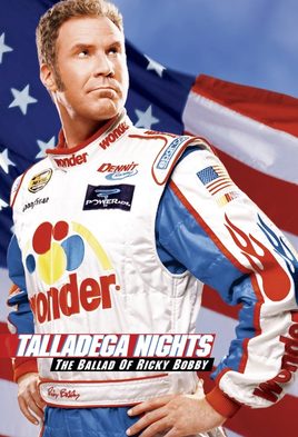 9. Talladega Nights: The Ballad of Ricky Bobby