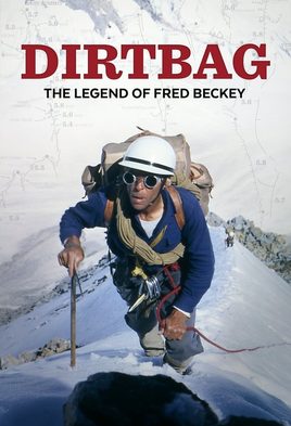 Dirtbag: The Legend of Fred Beckey