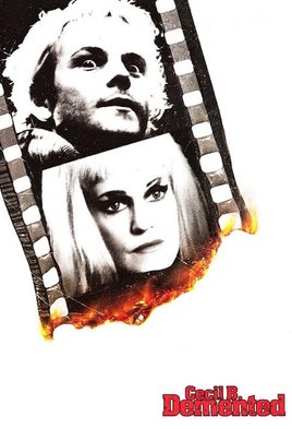 9. Cecil B. Demented