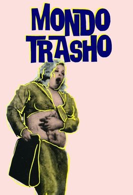 3. Mondo Trasho