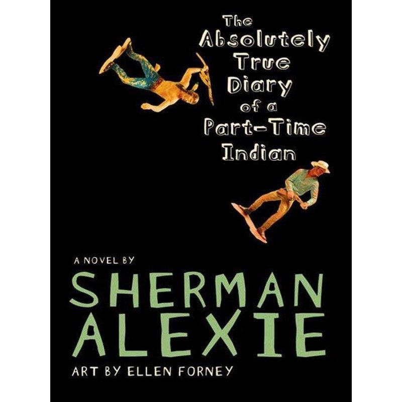 Cover of Sherman Alexie's Absolutely True Diary of a Part-Time Indian