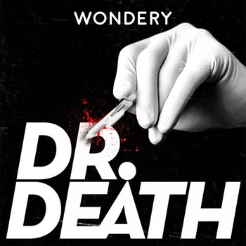 Dr. Death podcast
