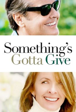 10. Something's Gotta Give