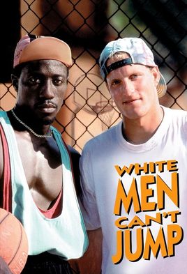 8. White Men Can't Jump
