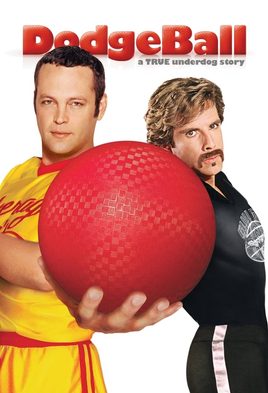 11. DodgeBall: A True Underdog Story