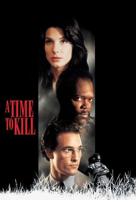 2. A Time to Kill