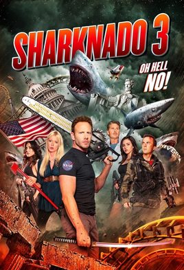 4. Sharknado 3: Oh Hell No!