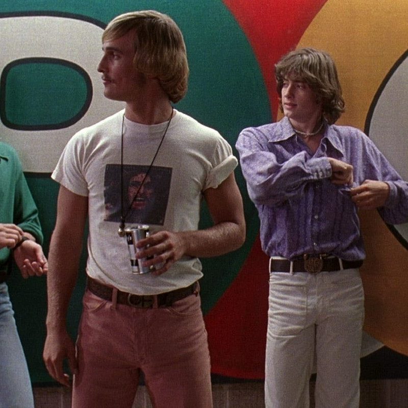 Dazed and Confused.
