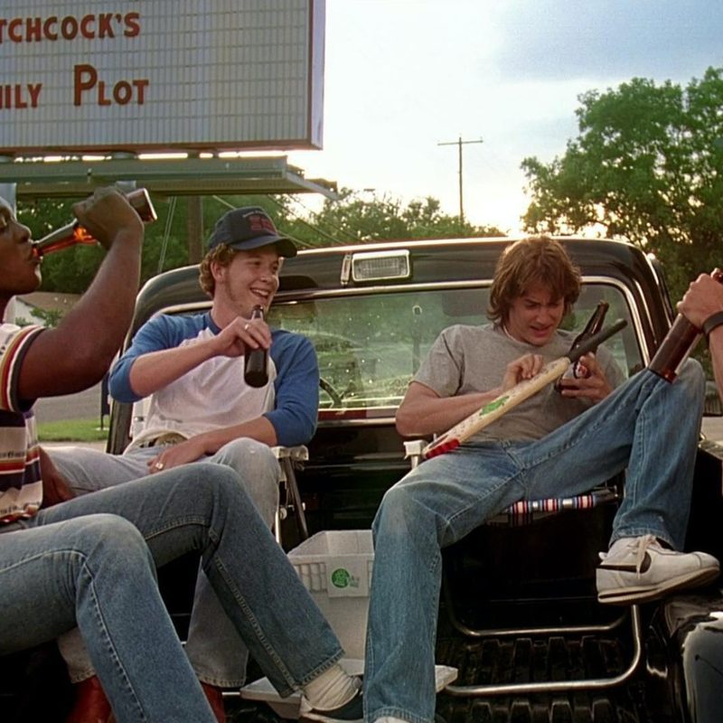 Dazed and Confused.