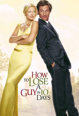 9. How to Lose a Guy in 10 Days