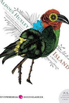 Island by Aldous Huxley.