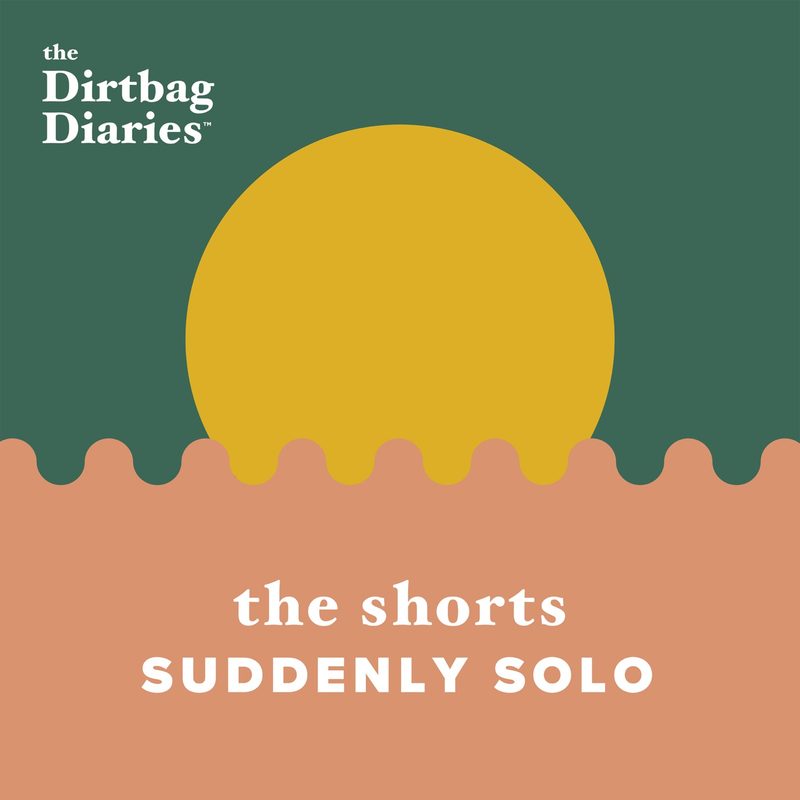 The cover image of the latest episode of Dirtbag Diaries.