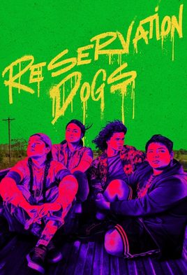 Reservation Dogs