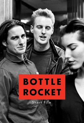 11. Bottle Rocket
