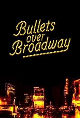 4. Bullets Over Broadway