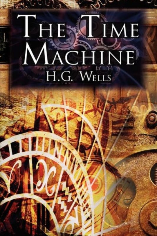 The Time Machine by H. G. Wells
