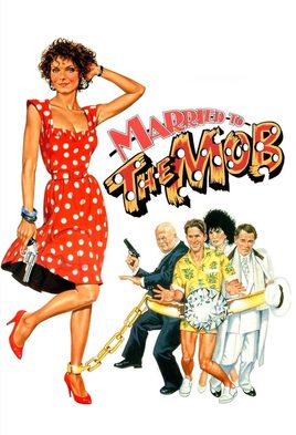 10. Married to the Mob