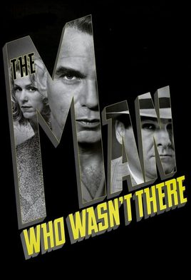 5. The Man Who Wasn't There