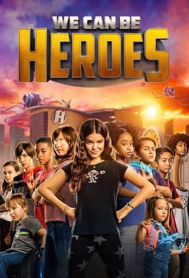 9. We Can Be Heroes