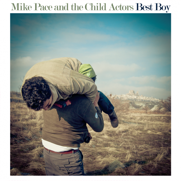 Mike Pace & The Child Actors cover